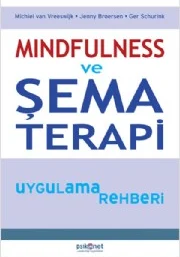 Mindfulness ve Şema Terapi Uygulama Rehberi