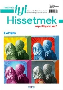 Psikonet İyi Hissetmek Dergisi / Temmuz-Ağustos 2024- 20. Sayı - İletişim dergi kapağı