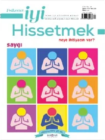 Psikonet İyi Hissetmek - Mayıs / Haziran 2023 - 13. Sayı - Saygı