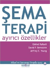 Şema Terapi: Ayırıcı Özellikler