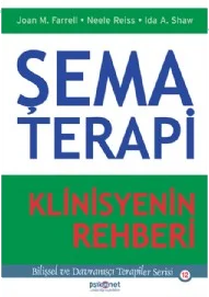 Şema Terapi Klinisyenin Rehberi