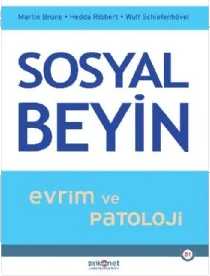 Sosyal Beyin / Evrim ve Patoloji