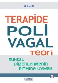 Terapide Polivagal Teori - Ruhsal Düzenlenmenin Ritmine Uymak