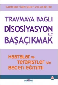 Travmaya Bağlı Disosiyasyon ile Başaçıkma