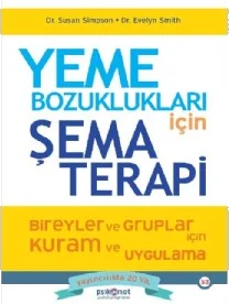Yeme Bozuklukları İçin Şema Terapi