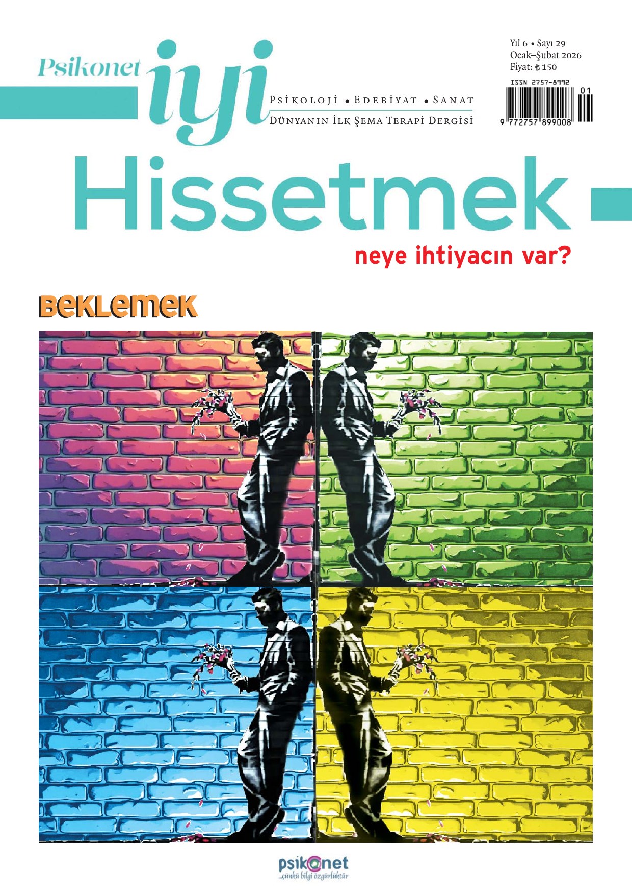 Psikonet İyi Hissetmek Dergisi / Ocak - Şubat 2026 / 29. Sayı - Beklemek