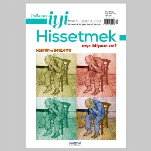 Psikonet İyi Hissetmek Dergisi / Eylül - Ekim / 21. Sayı -  Hüsran ve Beklenti