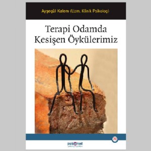 Terapi Odamda Kesişen Öykülerimiz