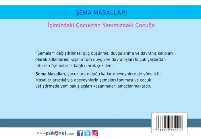 Şema Masalları İçimizdeki Çocuktan Yanımızdaki Çocuğa – Görsel 4