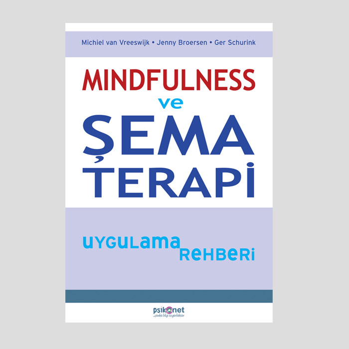 Mindfulness ve Şema Terapi Uygulama Rehberi