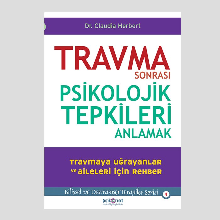 Travma Sonrası Psikolojik Tepkileri Anlamak