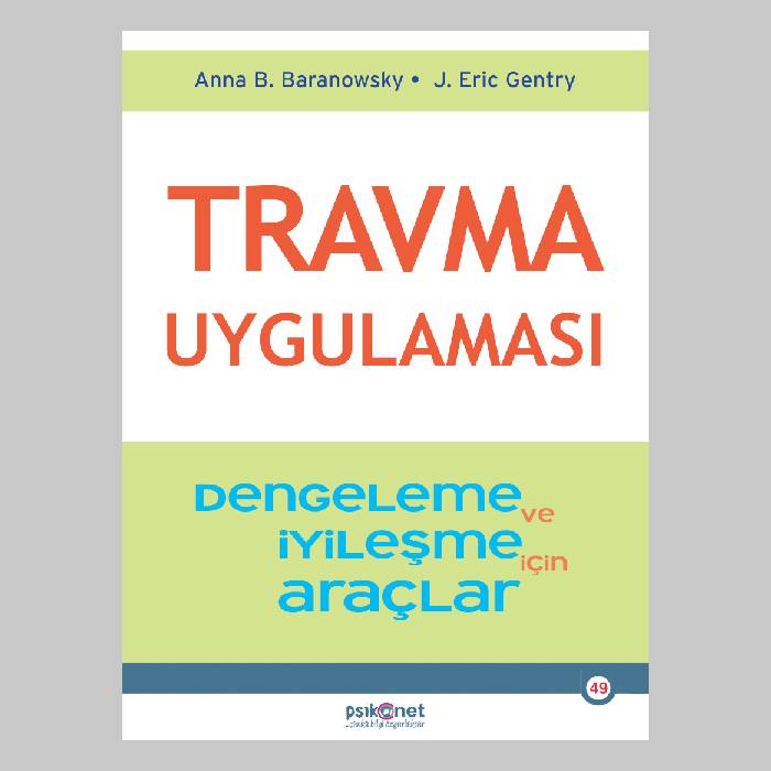 Travma Uygulaması/ Stabilizasyon ve İyileşme için Araçlar