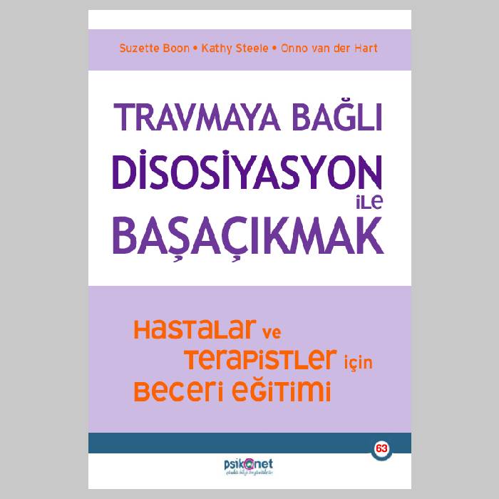 Travmaya Bağlı Disosiyasyon ile Başaçıkma