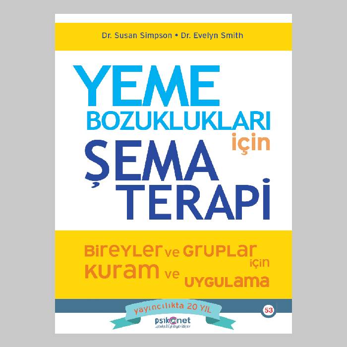 Yeme Bozuklukları İçin Şema Terapi