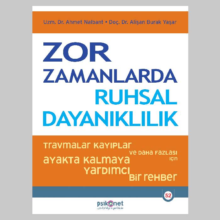 Zor Zamanlarda Ruhsal Dayanıklılık